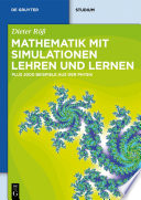 Mathematik mit Simulationen lehren und lernen [E-Book] : Plus 2000 Beispiele aus der Physik.