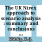 The UK Nirex approach to scenario analysis : summary and conclusions of a workshop held in Köln on November 22-26, 1999 /