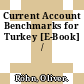 Current Account Benchmarks for Turkey [E-Book] /