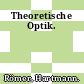 Theoretische Optik.