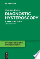 Diagnostic Hysteroscopy [E-Book] : A practical guide.
