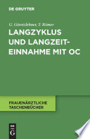 Langzyklus und Langzeiteinnahme mit OC [E-Book].