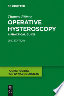 Operative Hysteroscopy [E-Book] : A Practical Guide.