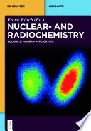 Nuclear- and radiochemistry . 2 . Modern applications /