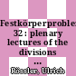 Festkörperprobleme. 32 : plenary lectures of the divisions .... of the German Physical Society (DPG), Regensburg, March 16 to 20, 1992 /