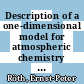 Description of a one-dimensional model for atmospheric chemistry [E-Book] /