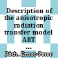 Description of the anisotropic radiation transfer model ART to determine Photodissociation coefficients [E-Book] /