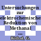 Untersuchungen zur elektrochemischen Reduktion von Methanal in wässrigen Lösungen [E-Book] /