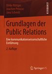 Grundlagen der Public Relations : eine kommunikationswissenschaftliche Einführung /