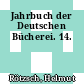 Jahrbuch der Deutschen Bücherei. 14.