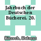 Jahrbuch der Deutschen Bücherei. 20.