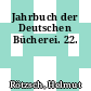 Jahrbuch der Deutschen Bücherei. 22.