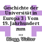 Geschichte der Universität in Europa 3 : Vom 19. Jahrhundert zum Zweiten Weltkrieg (1800-1945) /