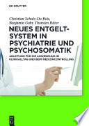 Neues Entgeltsystem in Psychiatrie und Psychosomatik [E-Book] : Anleitung für die Anwendung im Klinikalltag und beim Medizincontrolling.