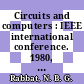 Circuits and computers : IEEE international conference. 1980, volume 01 : Port Chester, N.Y., 1.-3.10.1980 : proceedings.