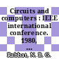 Circuits and computers : IEEE international conference. 1980, volume 02 : Port Chester, N.Y., 1.-3.10.1980 : proceedings.