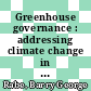Greenhouse governance : addressing climate change in America [E-Book] /
