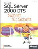 Microsoft SQL Server 2000 DTS : Schritt für Schritt /