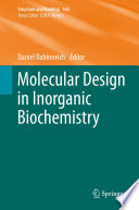 Molecular Design in Inorganic Biochemistry [E-Book] /