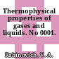 Thermophysical properties of gases and liquids. No 0001.