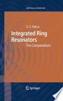 Integrated Ring Resonators [E-Book] : The Compendium /
