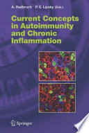 Current Concepts in Autoimmunity and Chronic Inflammation [E-Book] /