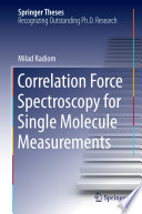 Correlation Force Spectroscopy for Single Molecule Measurements [E-Book] /