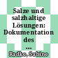 Salze und salzhaltige Lösungen: Dokumentation des abfalltechnischen Fachgesprächs vom März 1977.