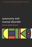 Autonomy and mental disorder /