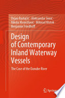 Design of Contemporary Inland Waterway Vessels [E-Book] : The Case of the Danube River /