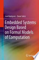 Embedded Systems Design Based on Formal Models of Computation [E-Book] /