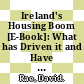 Ireland's Housing Boom [E-Book]: What has Driven it and Have Prices Overshot? /