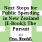 Next Steps for Public Spending in New Zealand [E-Book]: The Pursuit of Effectiveness /