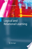 Logical and Relational Learning [E-Book] /