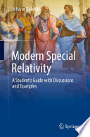 Modern Special Relativity [E-Book] : A Student's Guide with Discussions and Examples /