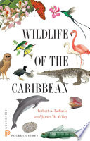 Wildlife of the Caribbean [E-Book] /