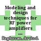 Modeling and design techniques for RF power amplifiers / [E-Book]
