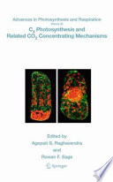 C4 photosynthesis and related CO2 concentrating mechanisms [E-Book] /
