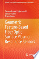 Geometric Feature-Based Fiber Optic Surface Plasmon Resonance Sensors [E-Book] /