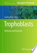 Trophoblasts [E-Book] : Methods and Protocols /