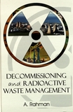 Decommissioning and radioactive waste management /
