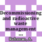 Decommissioning and radioactive waste management / [E-Book]
