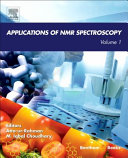 Applications of NMR spectroscopy. Volume 1 [E-Book] /
