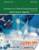 Frontiers in clinical drug research - anti-cancer agents. Volume 5 [E-Book] /