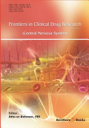 Frontiers in clinical drug research. Volume 2 : central nervous system [E-Book] /