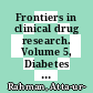 Frontiers in clinical drug research. Volume 5, Diabetes and obesity [E-Book] /