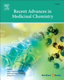 Recent advances in medicinal chemistry. Volume 1 [E-Book] /