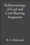 Sedimentology of coal and coal bearing sequences : Sedimentology: international congress 0011 : Coal and coal bearing sequences: symposium : Hamilton, 08.82.