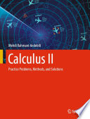 Calculus II [E-Book] : Practice Problems, Methods, and Solutions /