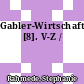 Gabler-Wirtschafts-Lexikon. [8]. V-Z /